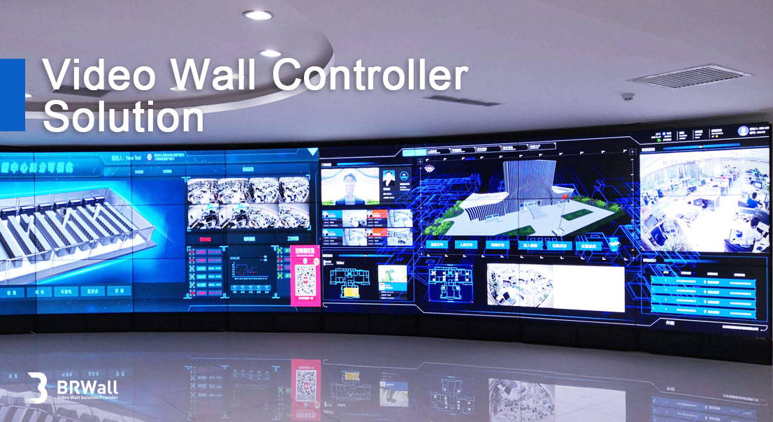 BRWall Video Wall Solution Provider Video Wall Controller Solution