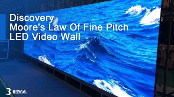 Discovery - Moore's Law Of Fine Pitch LED Video Wall